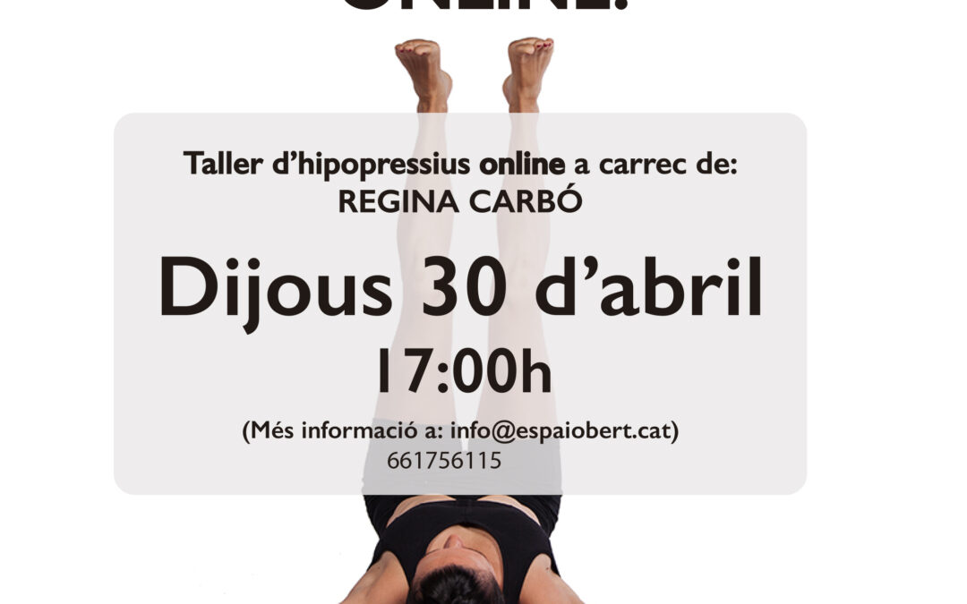 Taller d’hipopressius online(Dijous 30 d’abril)